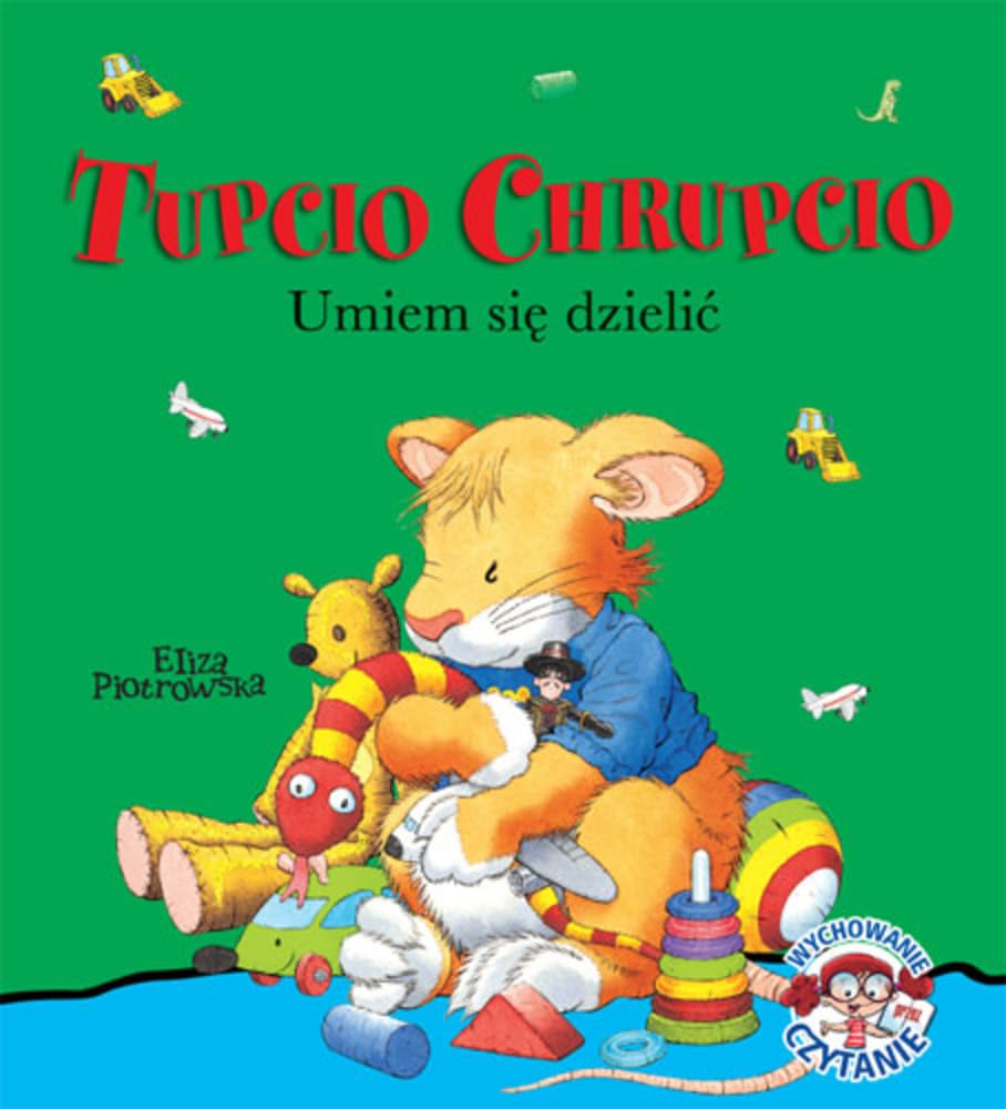 Tupcio Chrupcio Umiem się dzielić Books