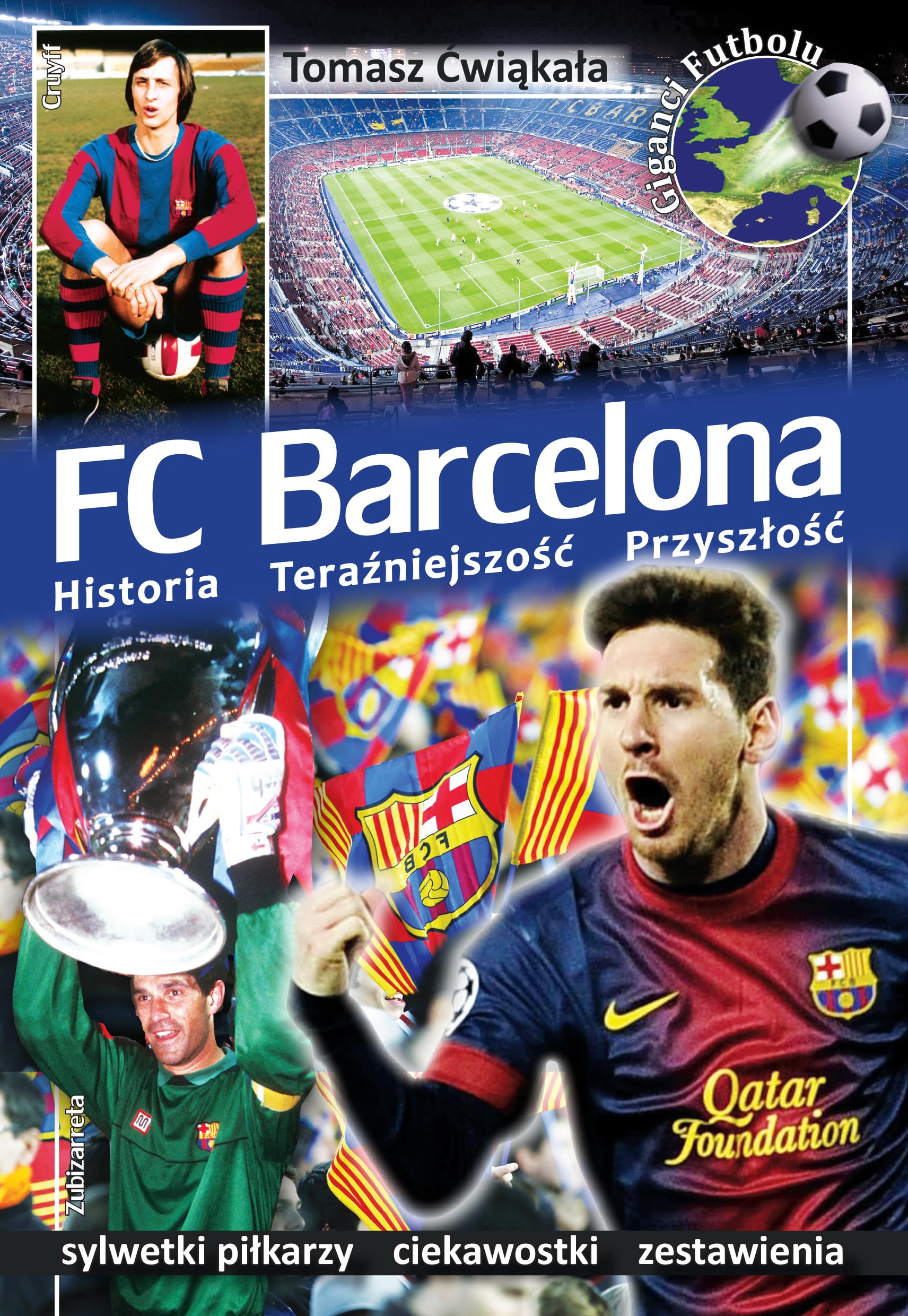 FC Barcelona (KLUBY PIŁKARSKIE EUROPY) Leisure & Fun