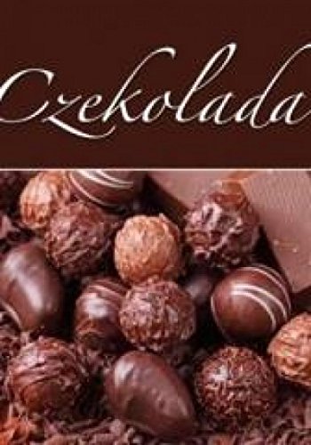 Czekolada - Marta Dobrowolska-KieryĹ book