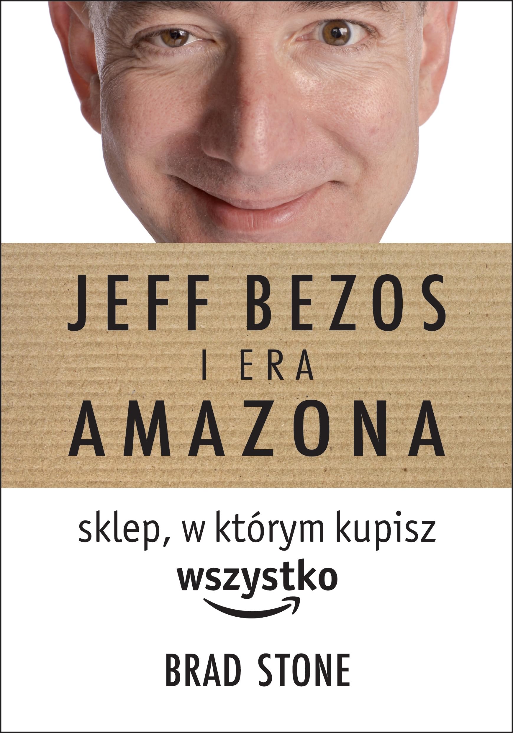 Sklep, w ktorym kupisz wszystko: Jeff Bezos i era Amazona Memories