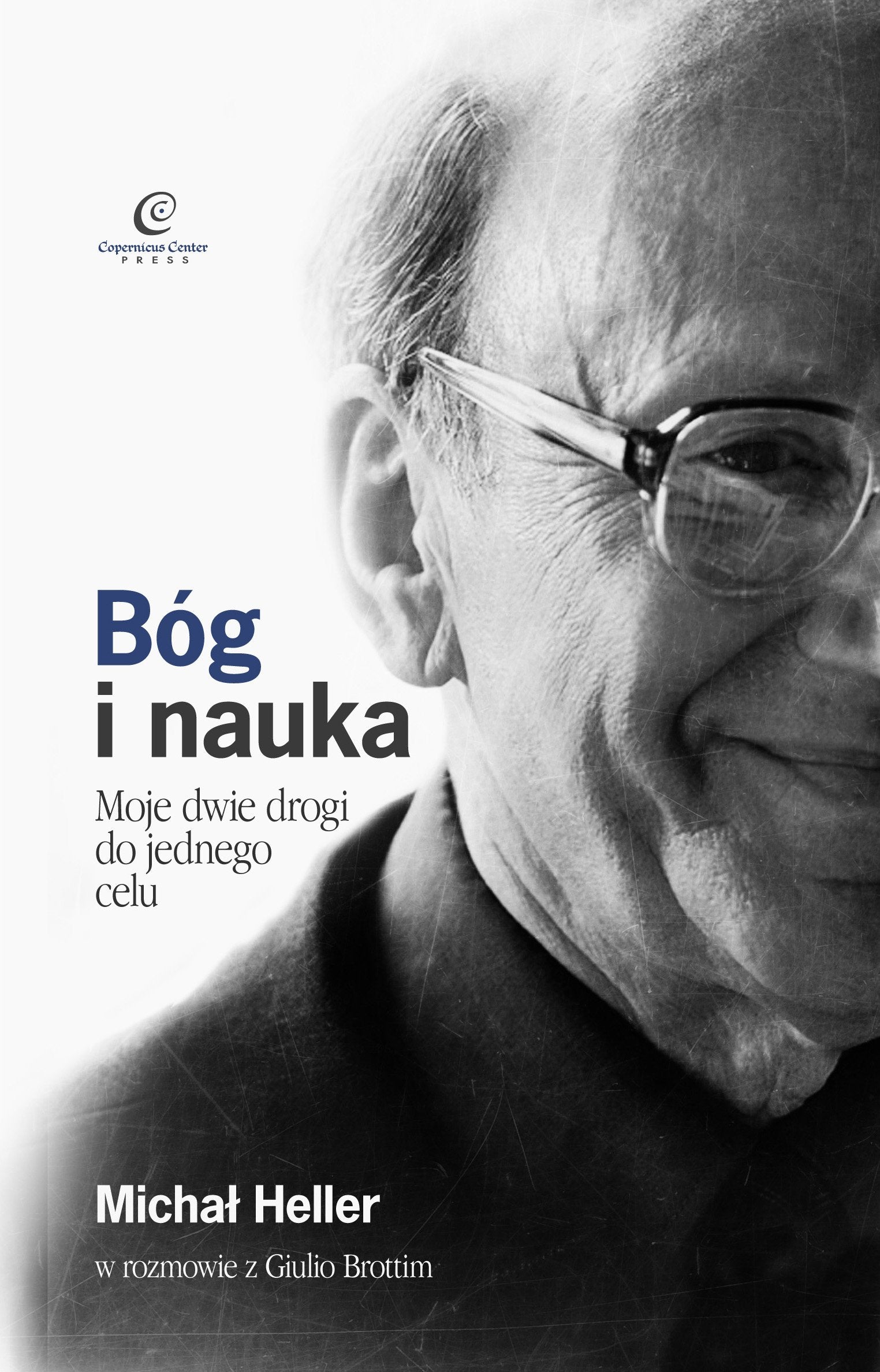 Bog i nauka: Moje dwie drogi do jednego celu Memories