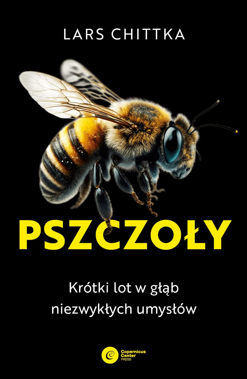 Pszczoły: Krótki lot w głąb niezwykłych umysłów book