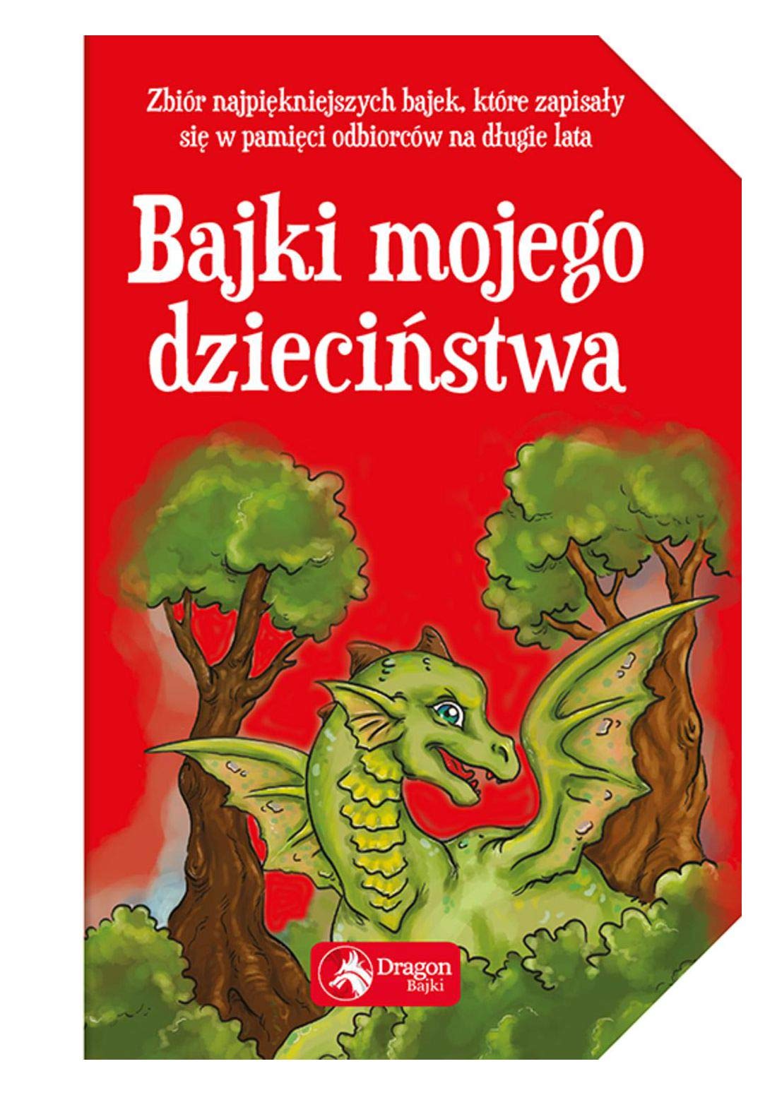 Bajki mojego dzieciństwa book