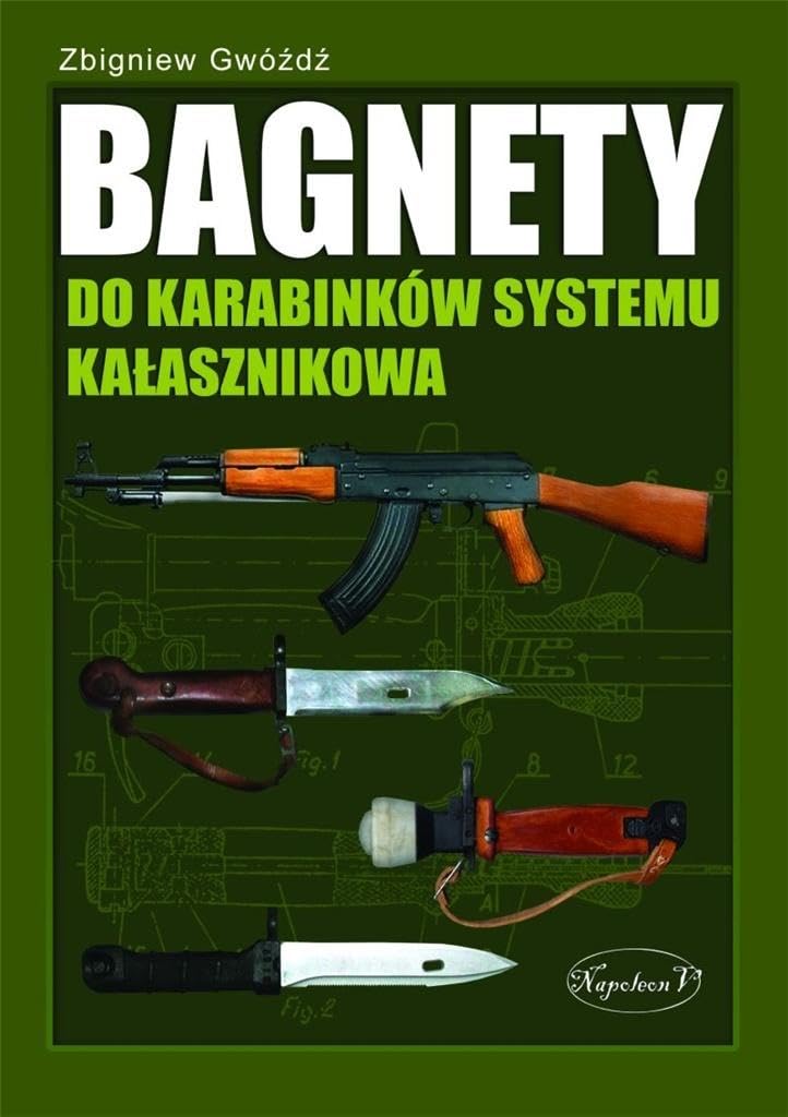 Bagnety do karabinków systemu kałasznikowa Books