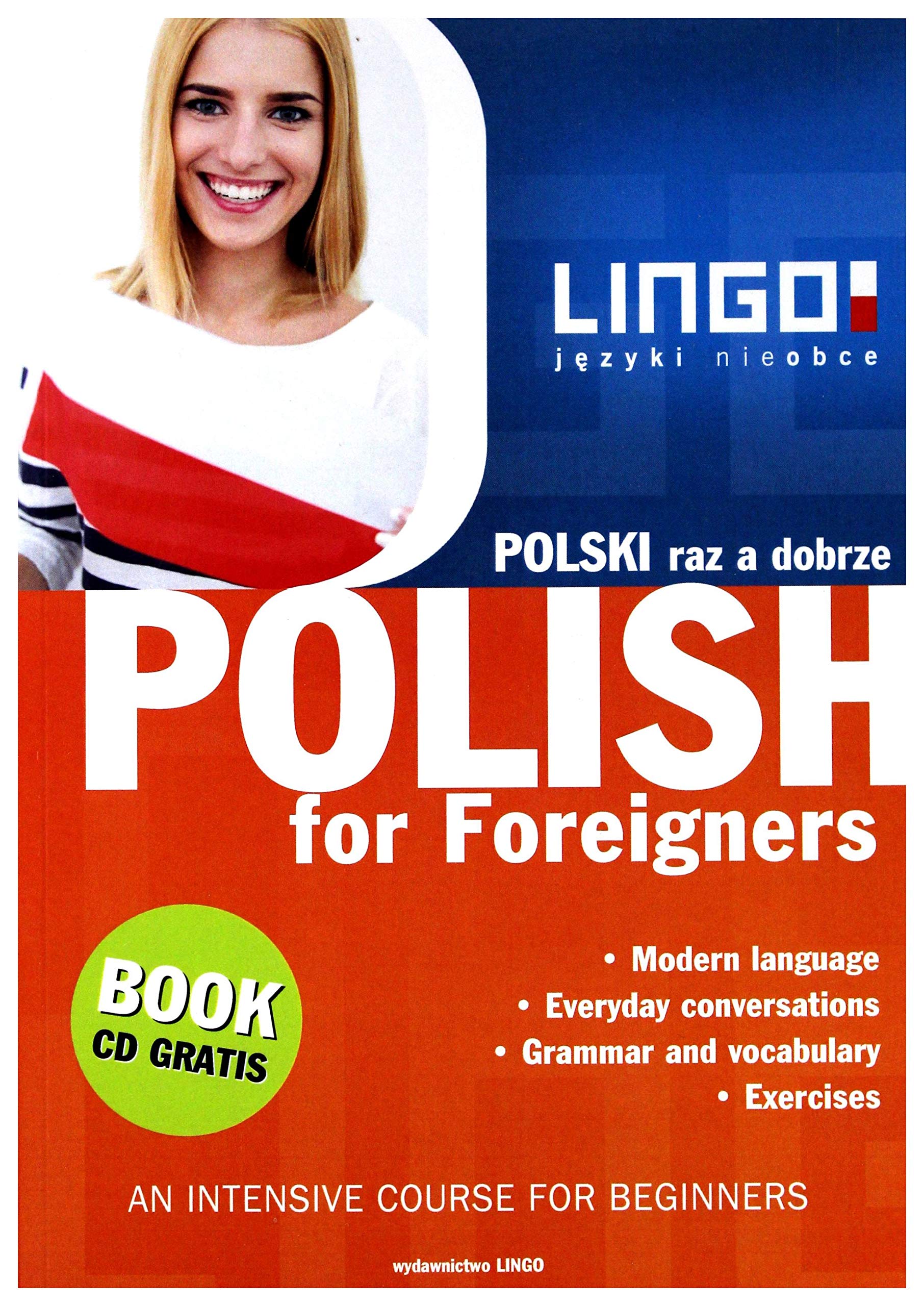 Polski raz a dobrze Polish for Foreigners + CD mp3: Intensywny kurs języka polskiego dla obcokrajowców (LINGO JĘZYKI NIEOBCE) Social Sciences