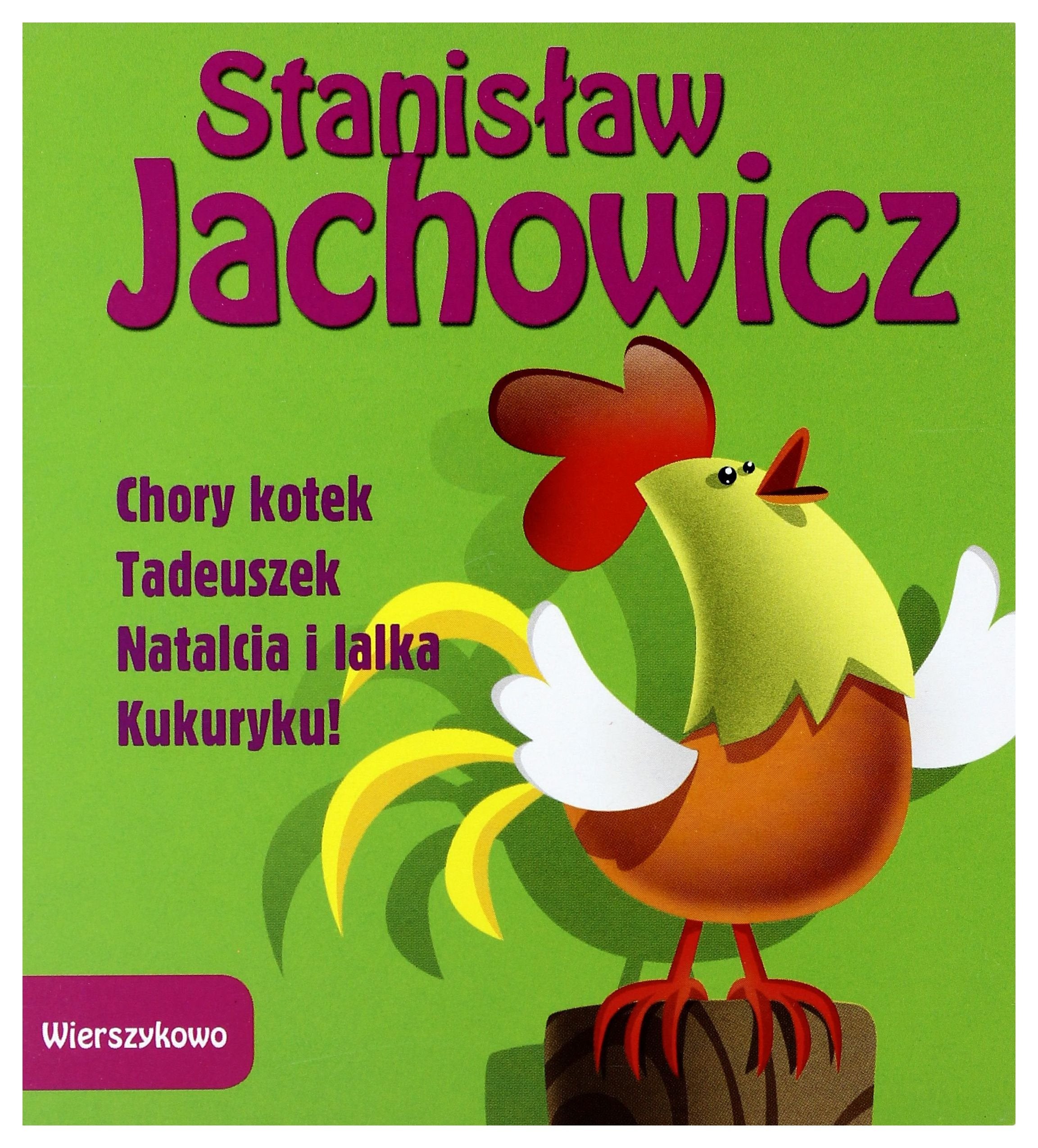 Chory kotek Tadeuszek Natalcia i lalka Kukuryku Books