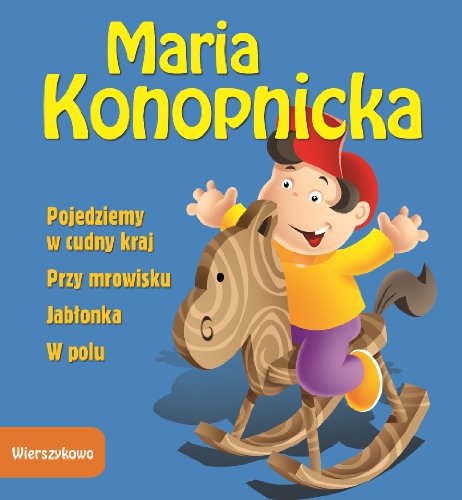 Pojedziemy w cudny kraj Przy mrowisku Jabłonka W polu Books