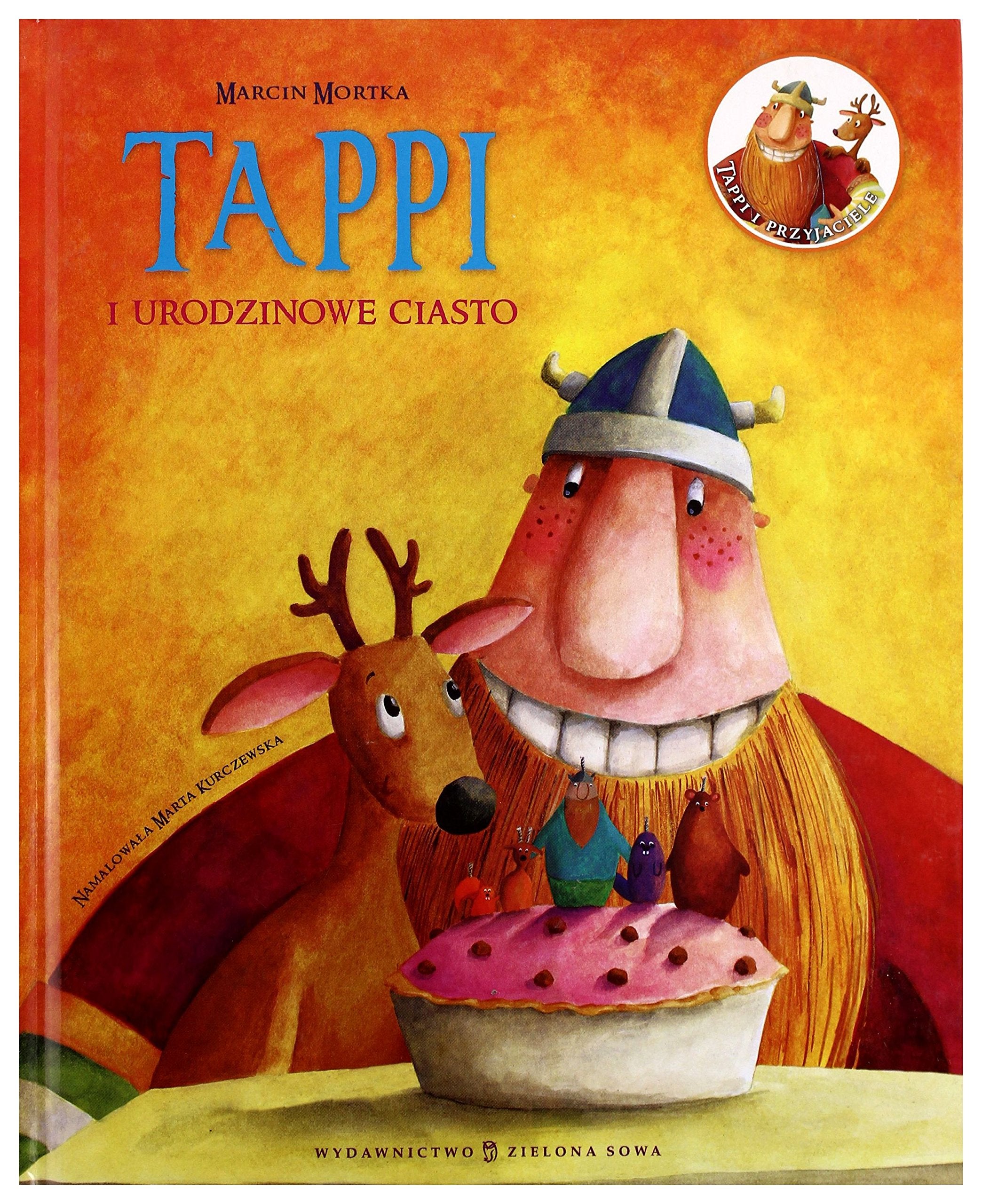 Tappi i urodzinowe ciasto (TAPPI I PRZYJACIELE) Fairy Tales & Legends