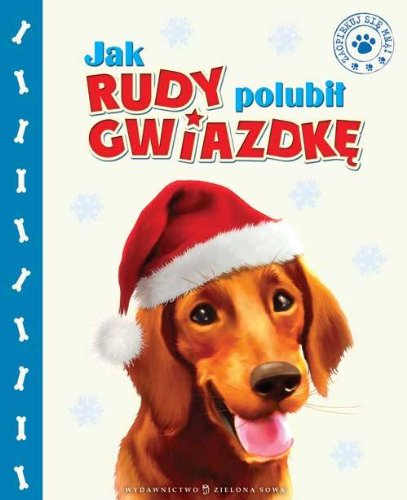 Jak Rudy polubil Gwiazdke Books
