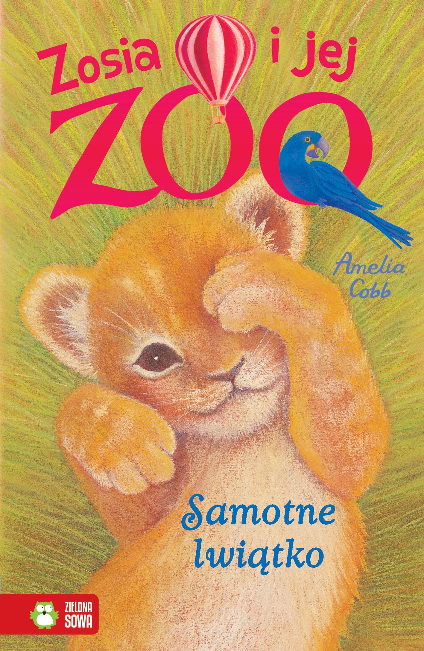 Zosia i jej zoo Samotne lwiatko Fairy Tales & Legends