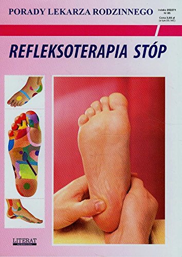 Refleksoterapia stóp (PORADY LEKARZA RODZINNEGO) Books