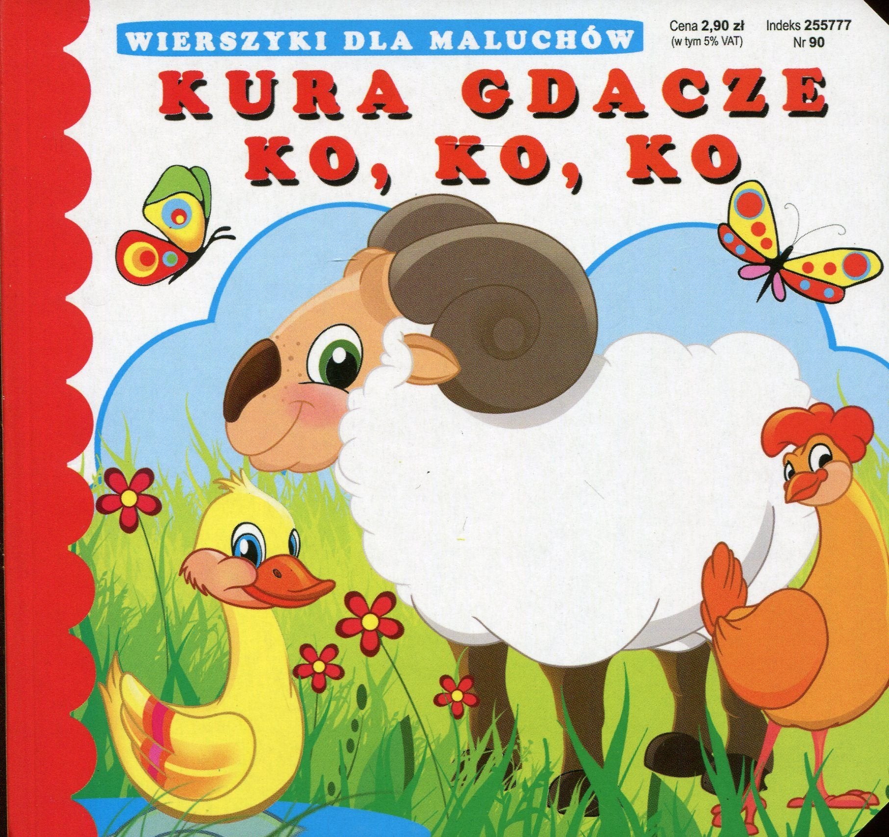 Kurka gdacze ko ko ko Wierszyki dla maluchów Books