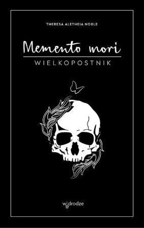 Memento mori Wielkopostnik: Memento mori Dziennik Books