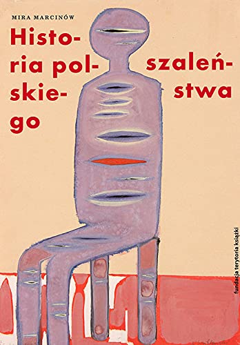 Historia polskiego szaleństwa Tom 1: Słońce wśród czarnego nieba. Studium melancholii book