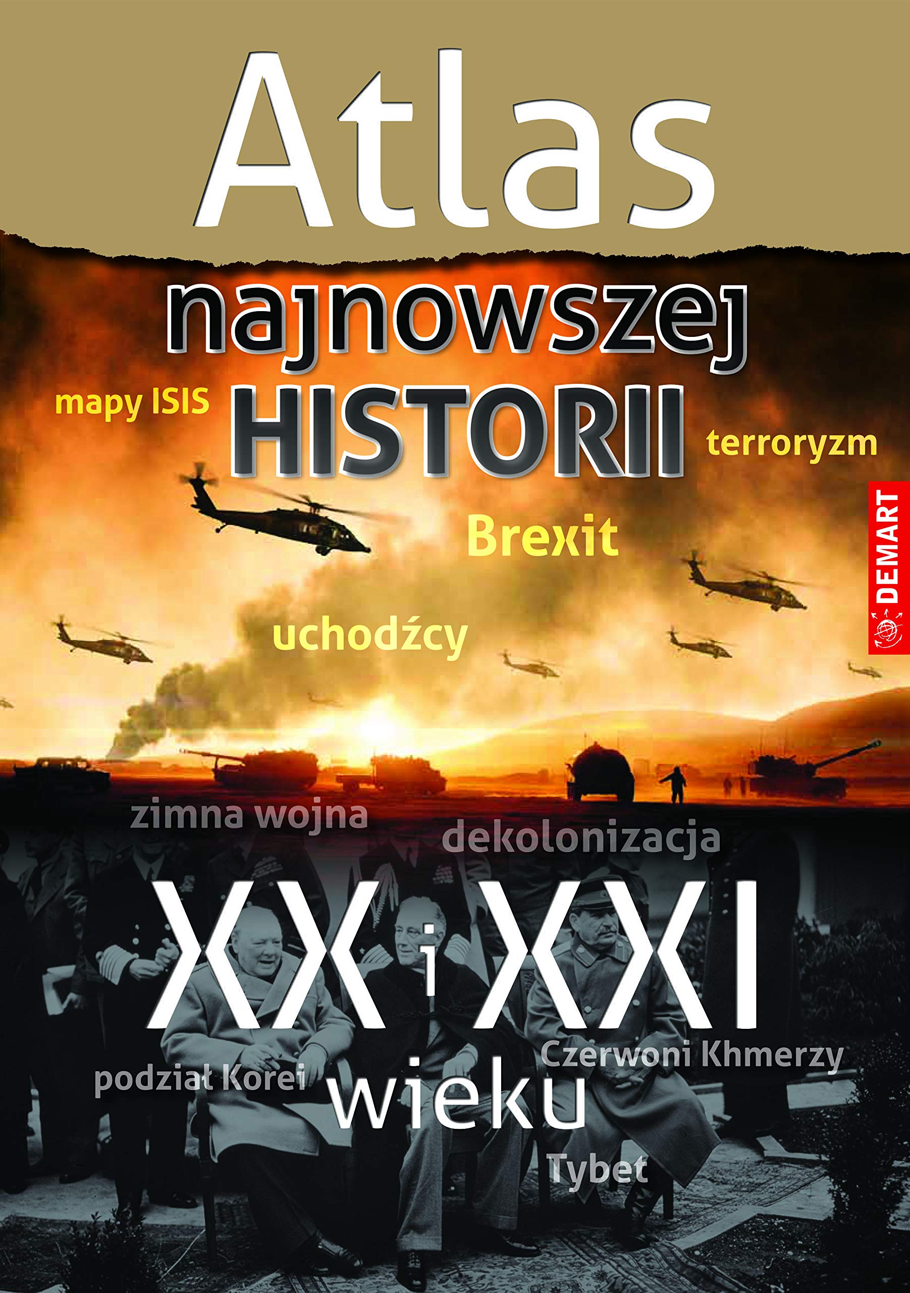 Atlas najnowszej historii XX i XXI wieku Books