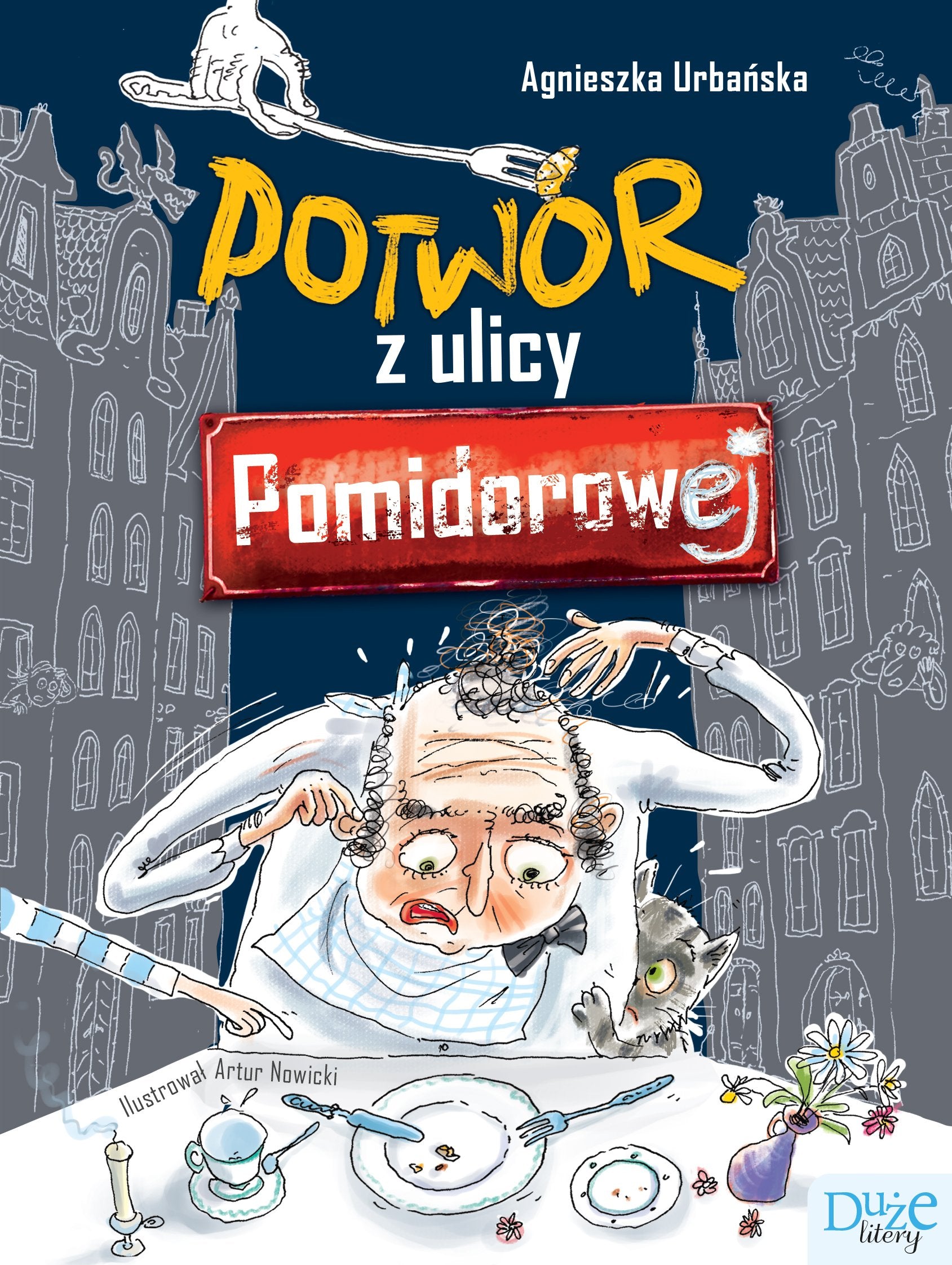 Potwor z ulicy Pomidorowej Novels & Short Stories