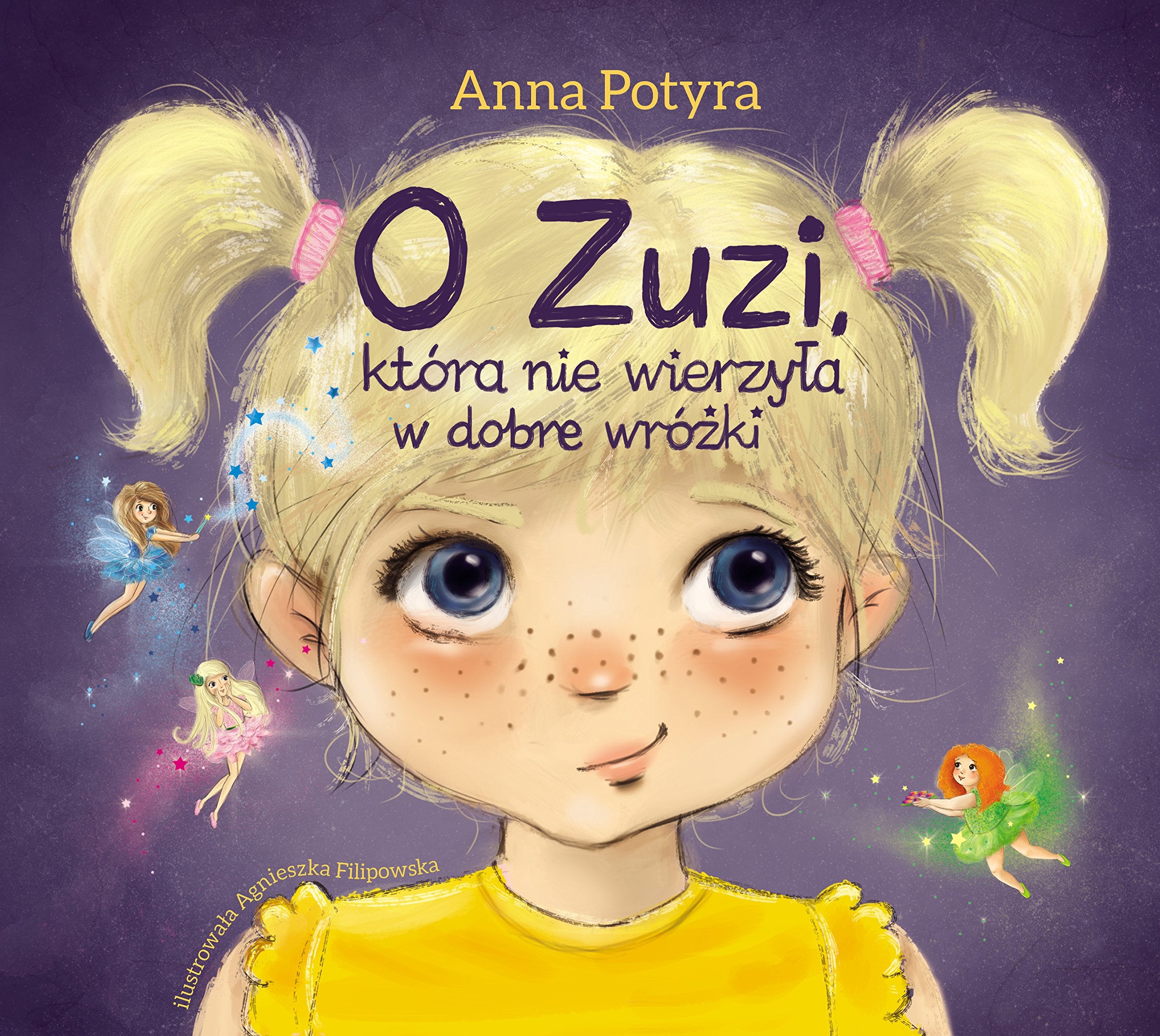 O Zuzi, ktora nie wierzyla w dobre wrozki book