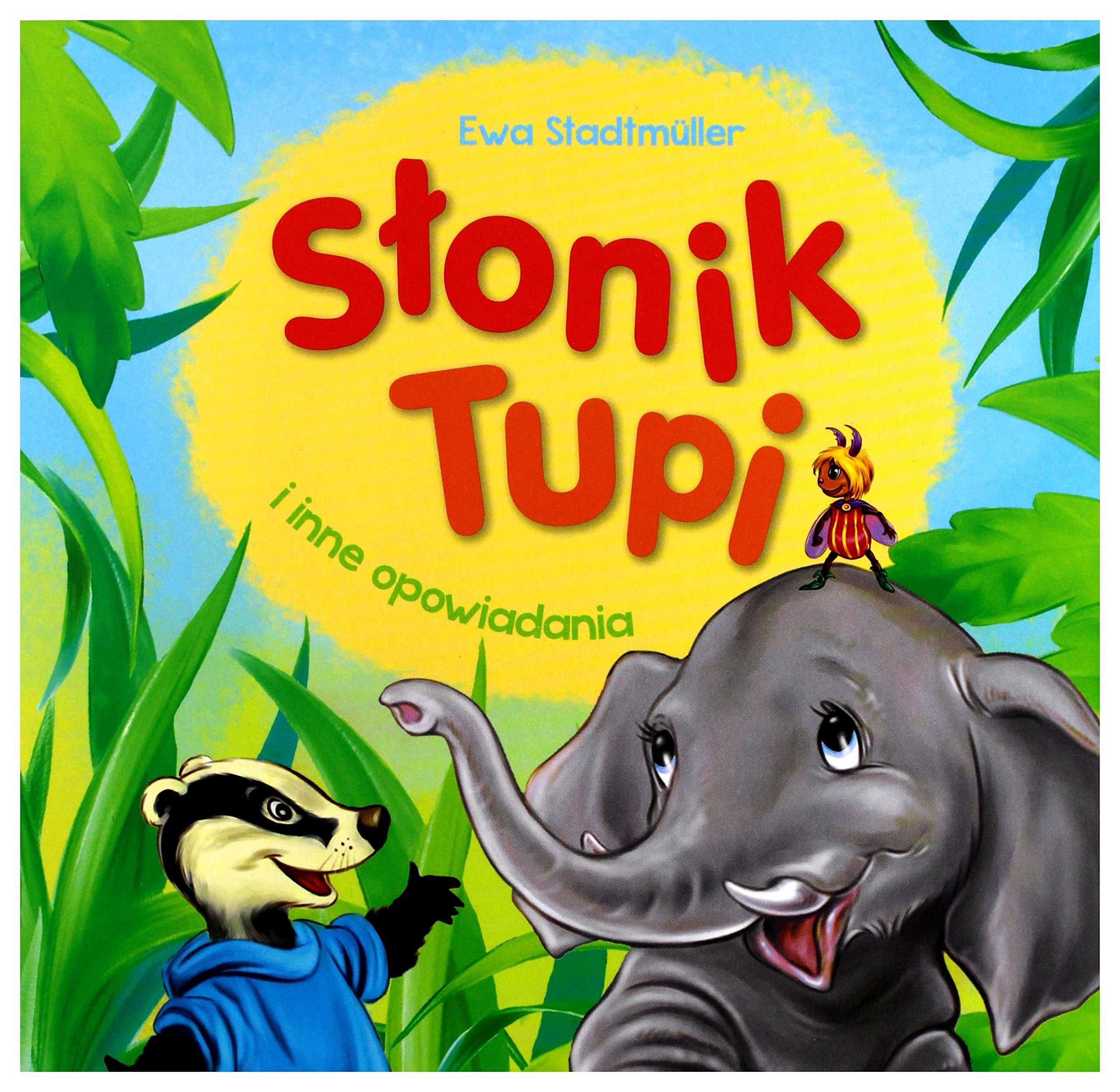 Słonik Tupi i inne opowiadania book