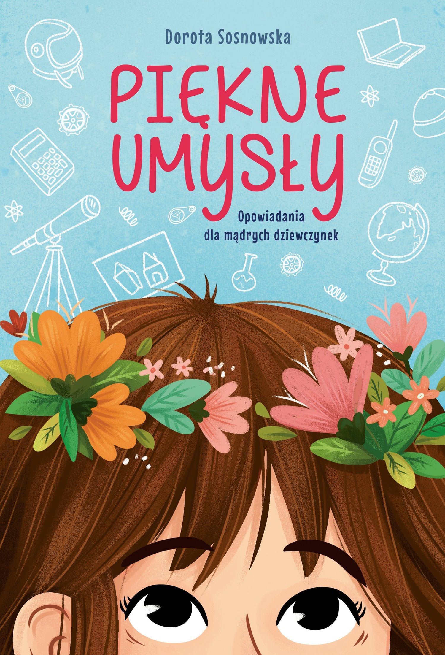 Piekne umysly Opowiadania dla madrych dziewczynek book