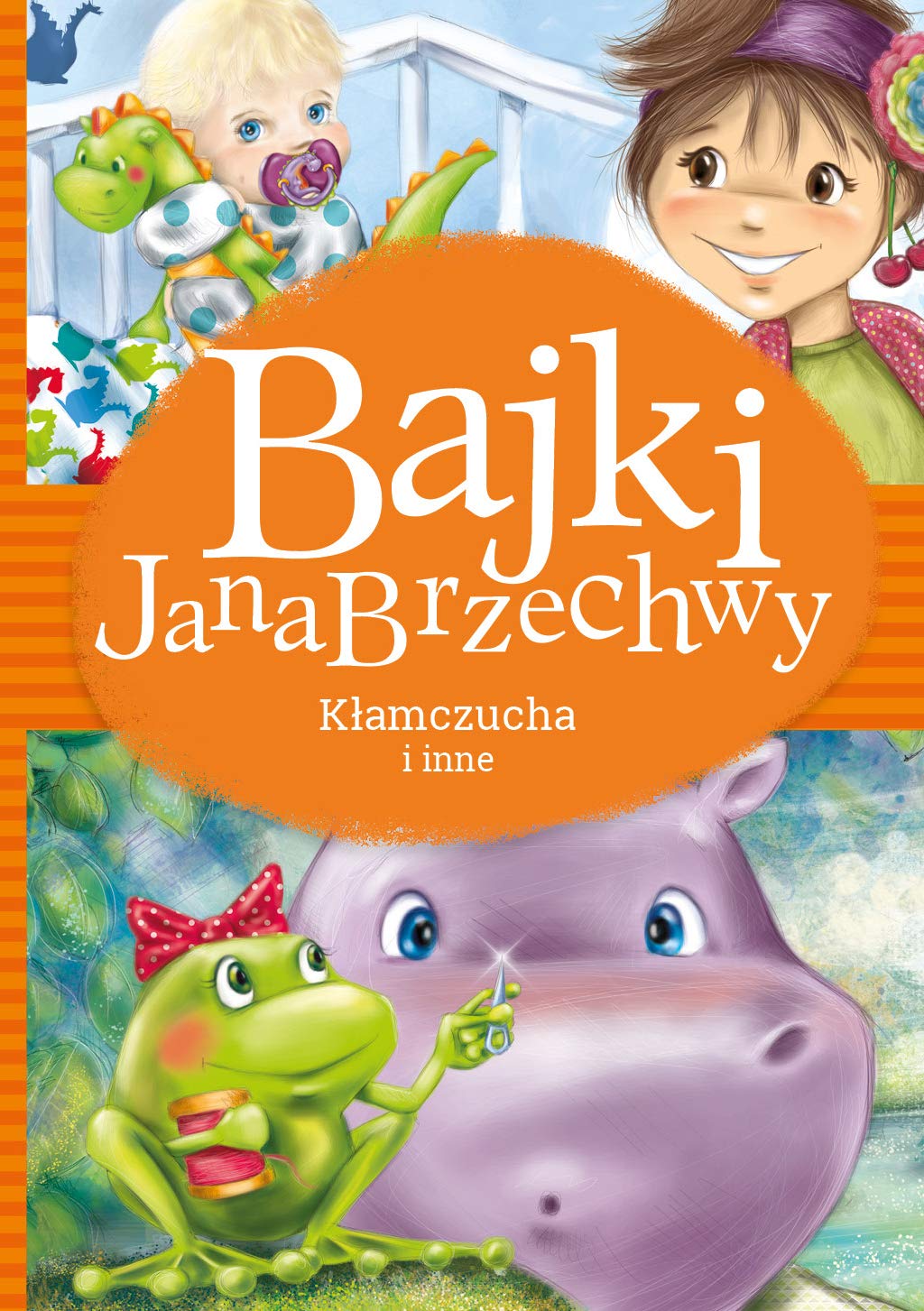 Bajki Jana Brzechwy Kłamczucha i inne book