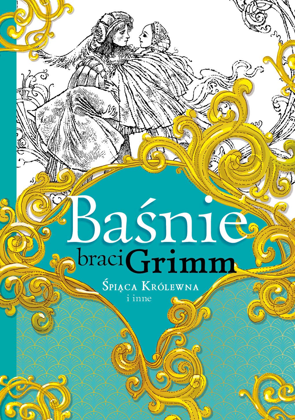 Baśnie braci Grimm Śpiąca Królewna i inne Books