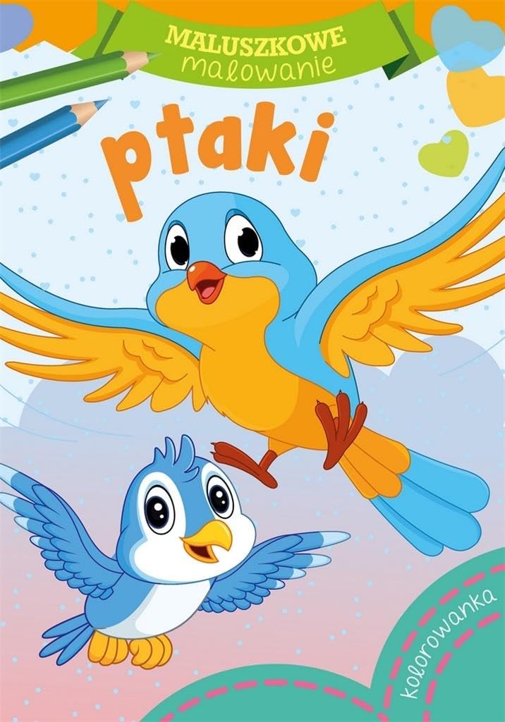 Maluszkowe malowanie Ptaki Books