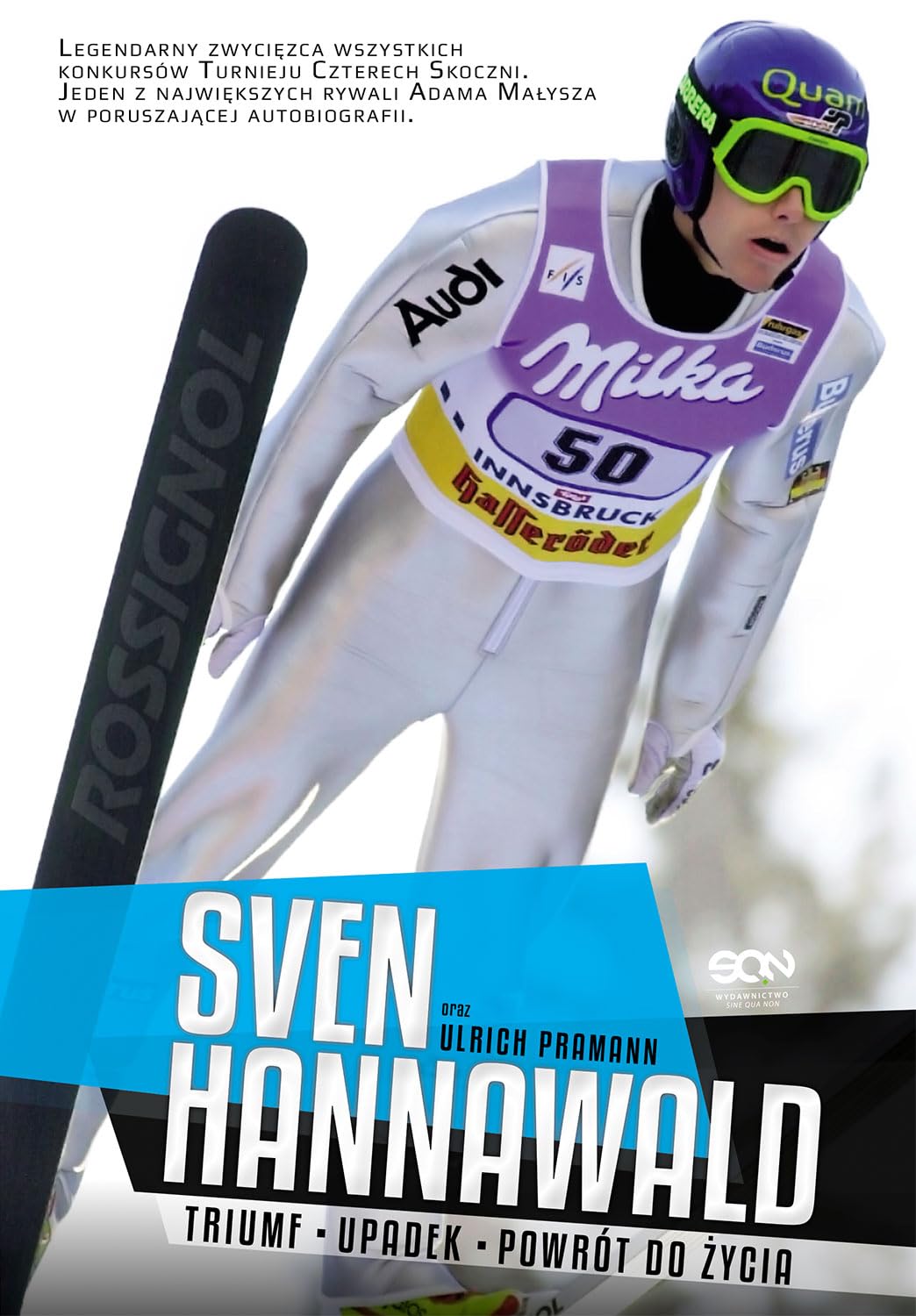 Sven Hannawald: Triumf Upadek Powrót do życia Books