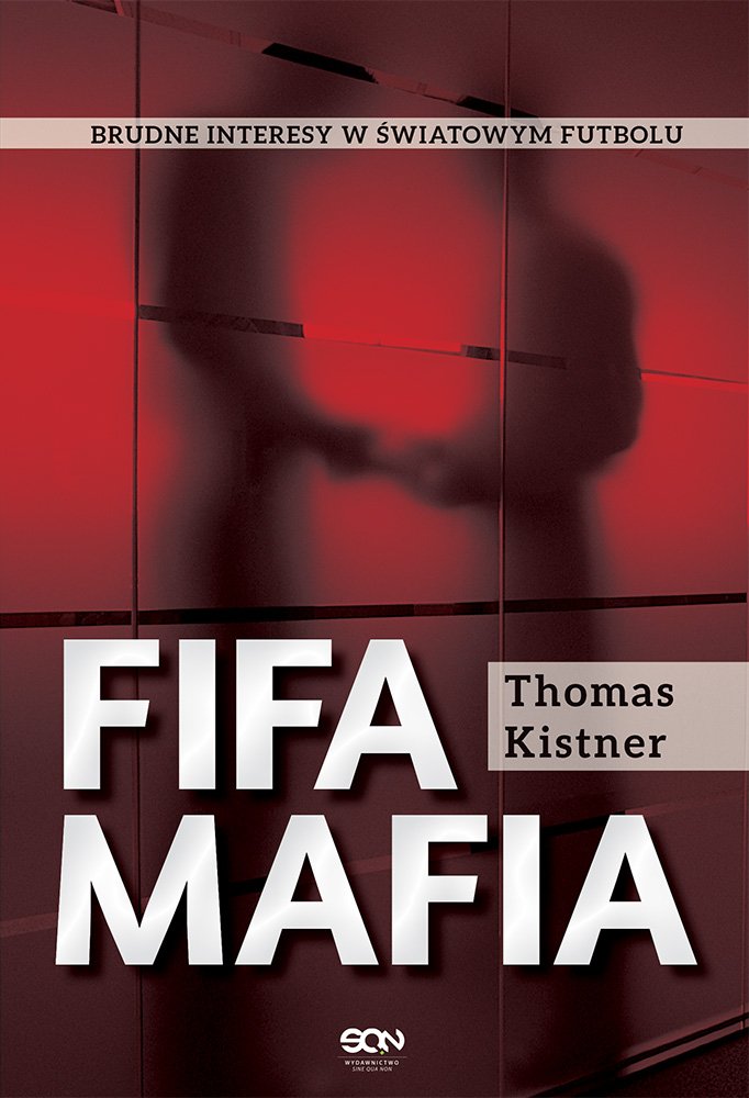 FIFA Mafia: Brudne interesy w światowym futbolu Leisure & Fun