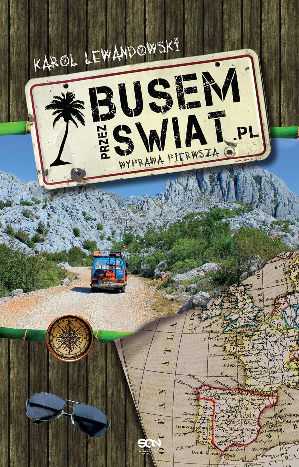 Busem przez swiat Wyprawa pierwsza Politics & History
