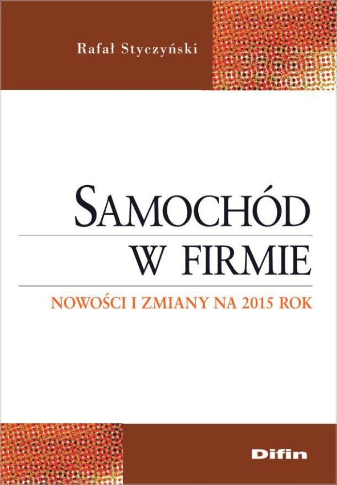 Samochód w firmie: Nowości i zmiany na 2015 rok Books