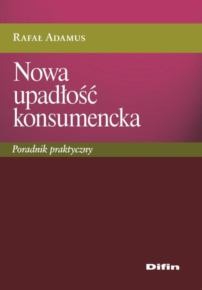 Nowa upadlosc konsumencka: Poradnik praktyczny Law