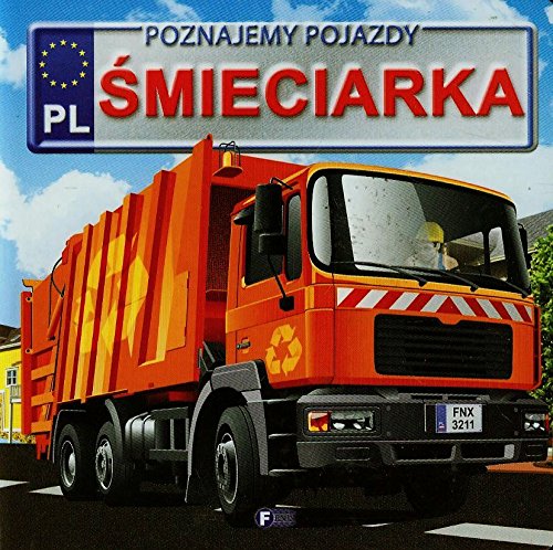Poznajemy pojazdy Śmieciarka book