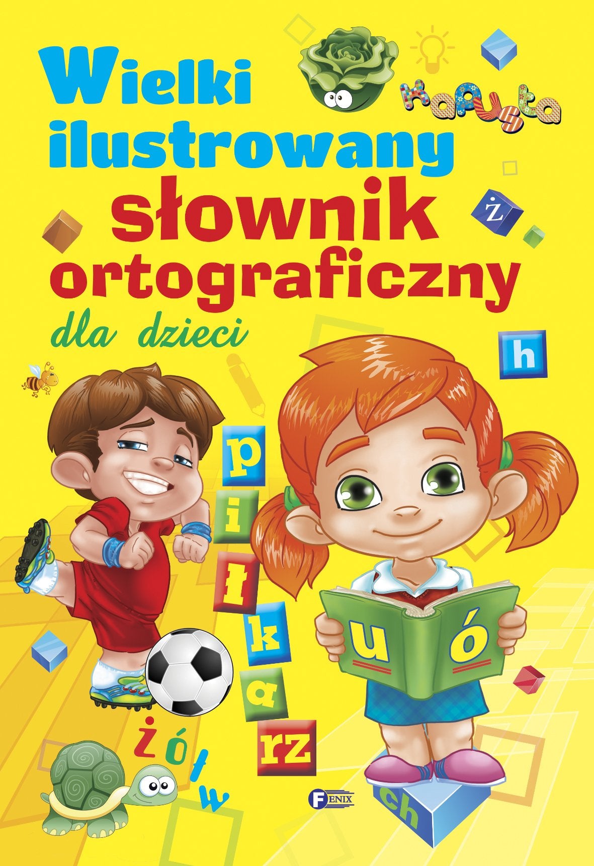 Wielki ilustrowany slownik ortograficzny dla dzieci book