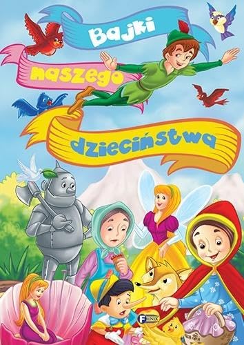 Bajki naszego dzieciĹstwa book
