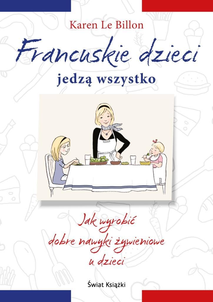 Francuskie dzieci jedza wszystko Books