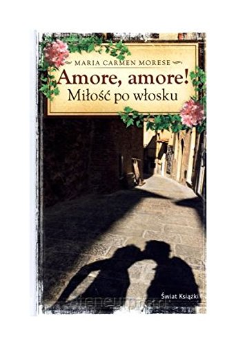 Amore, Amore! Milosc po wlosku Books