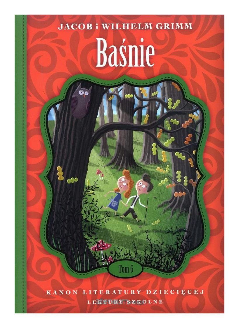 Baśnie Tom 6: Kanon literatury dziecięcej Lektury szkolne book