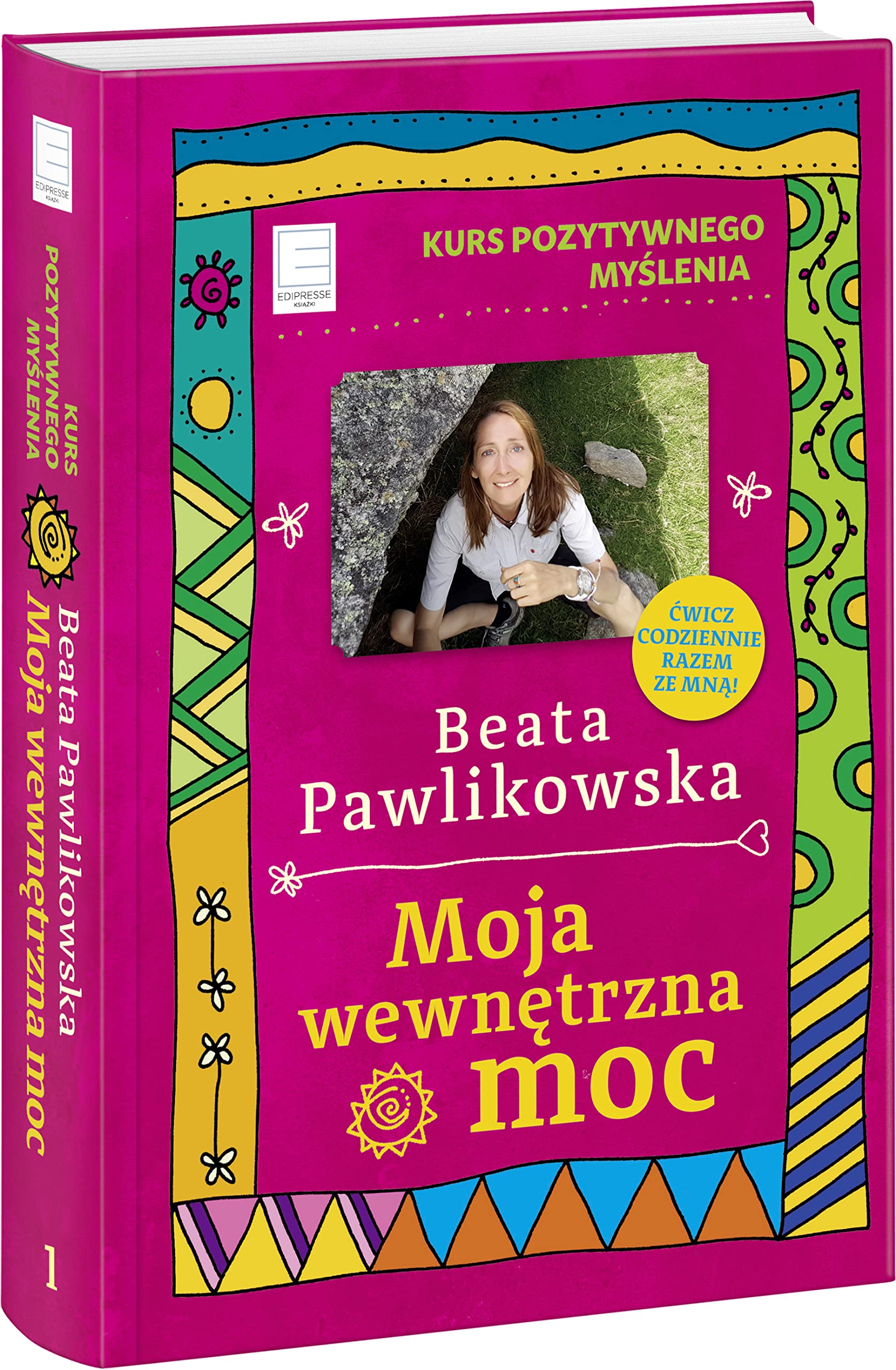 Kurs pozytywnego myslenia. Moja wewnetrzna moc Business, Finance & Career