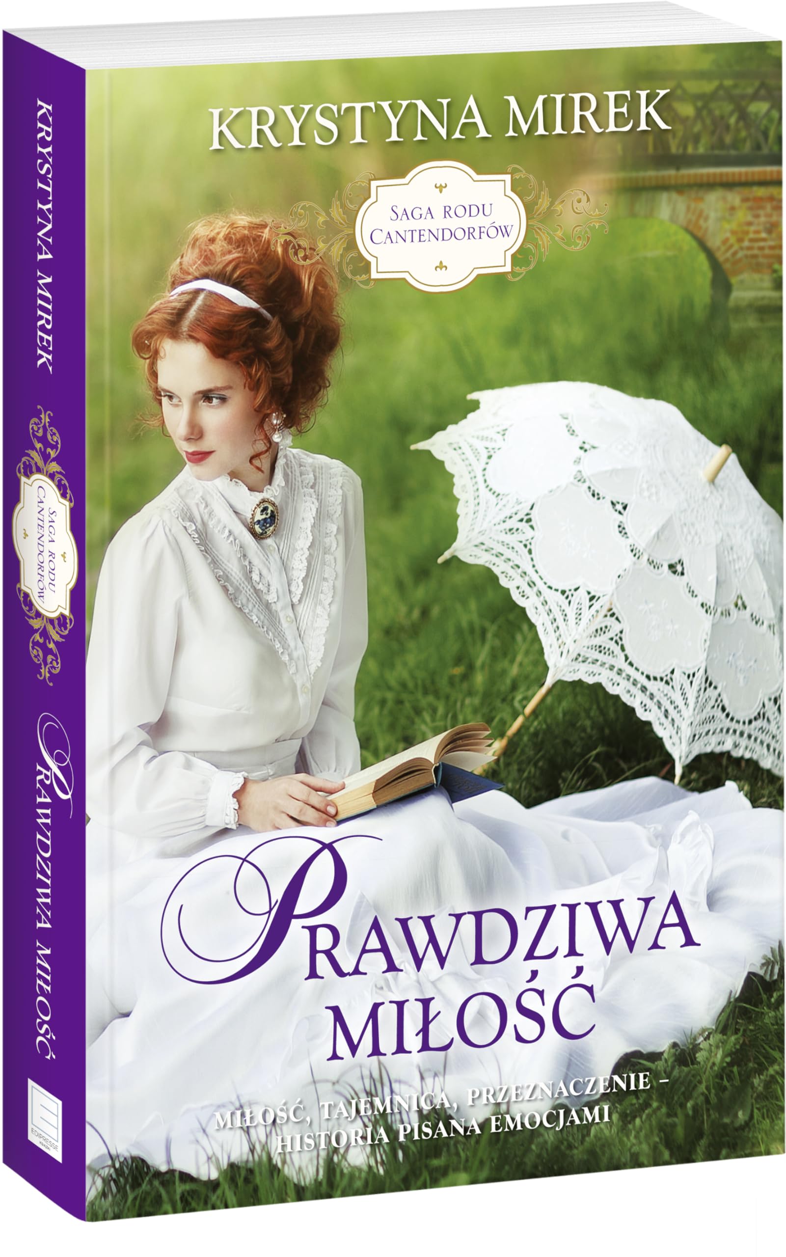 Saga rodu Cantendorfow Tom 3 Prawdziwa milosc book