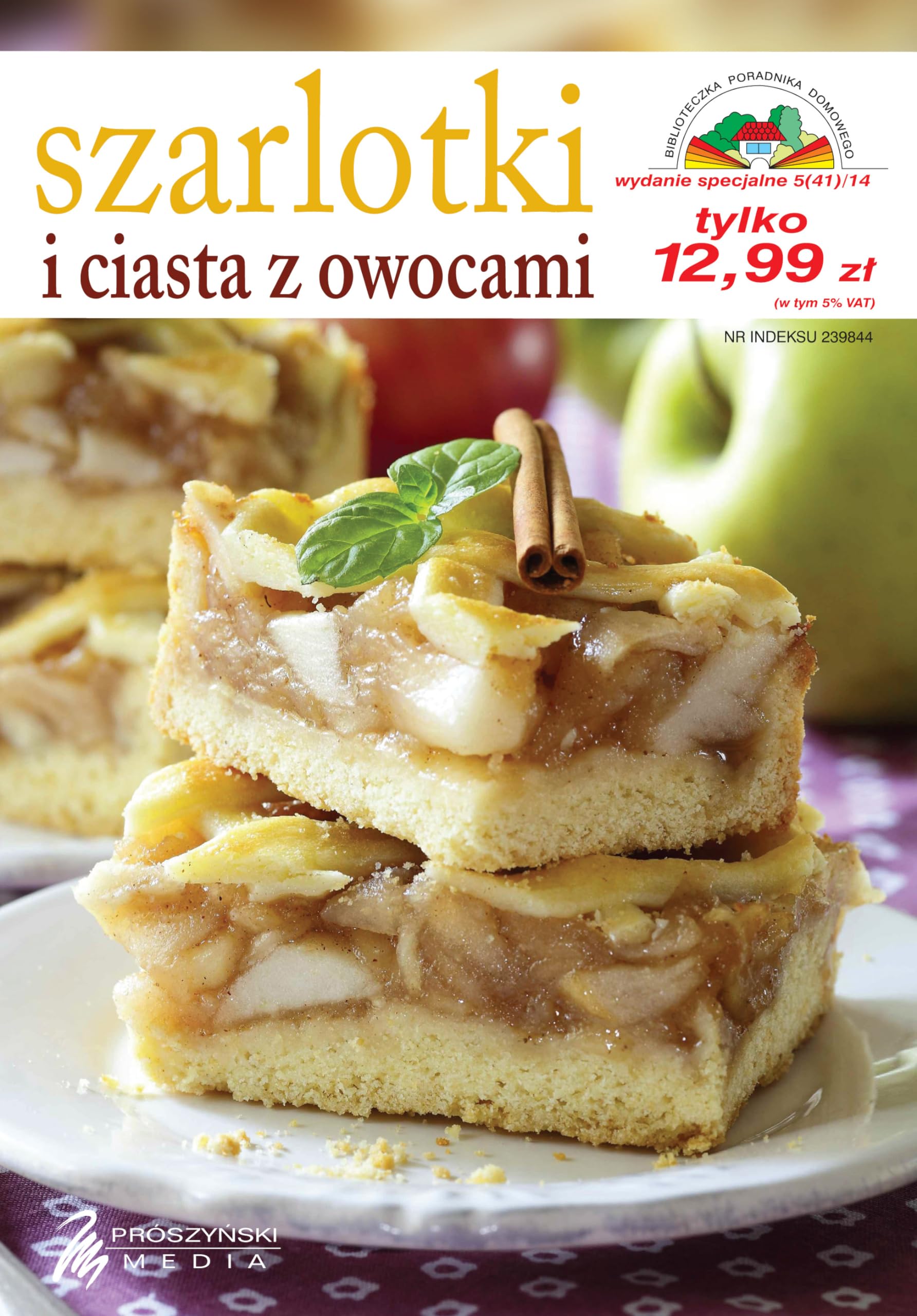 Szarlotki i ciasta z owocami (BIBLIOTECZKA PORADNIKA DOMOWEGO) Books