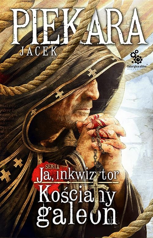 Ja, Inkwizytor. Kosciany galeon Books