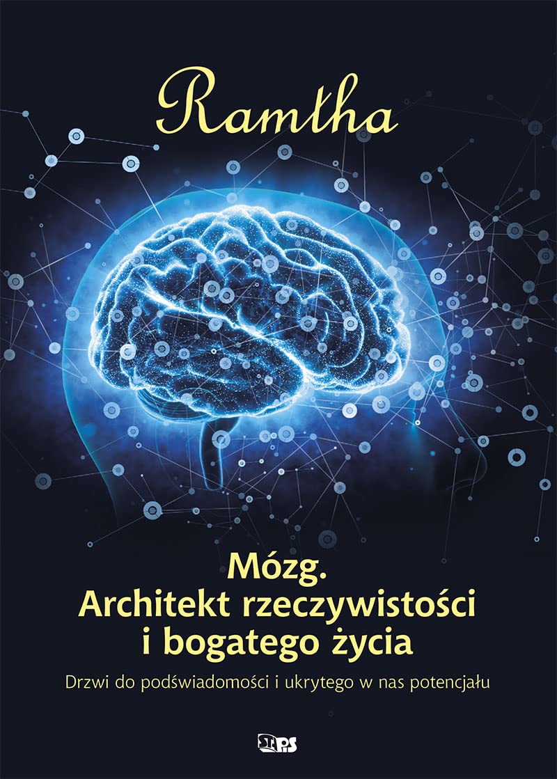 Mózg. Architekt rzeczywistości i bogatego życia Books