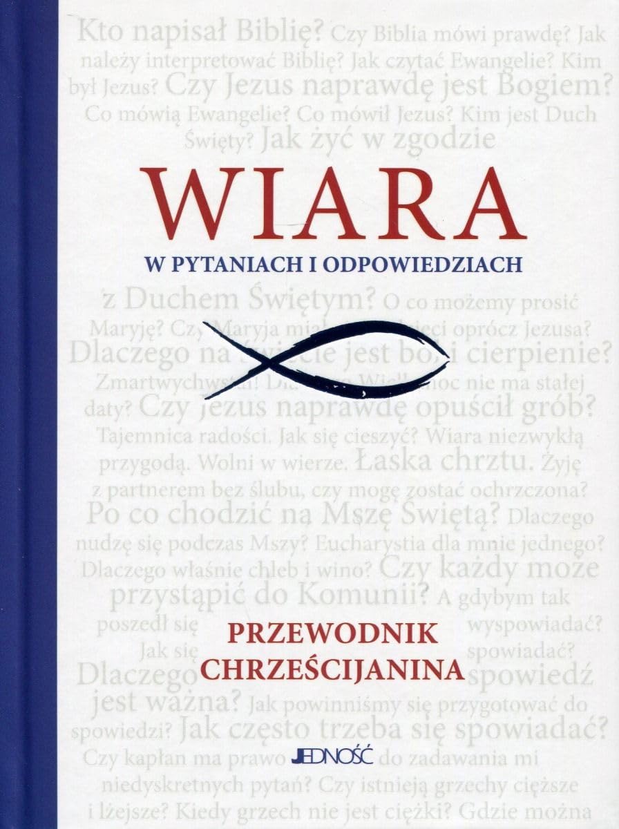 Wiara w pytaniach i odpowiedziach book