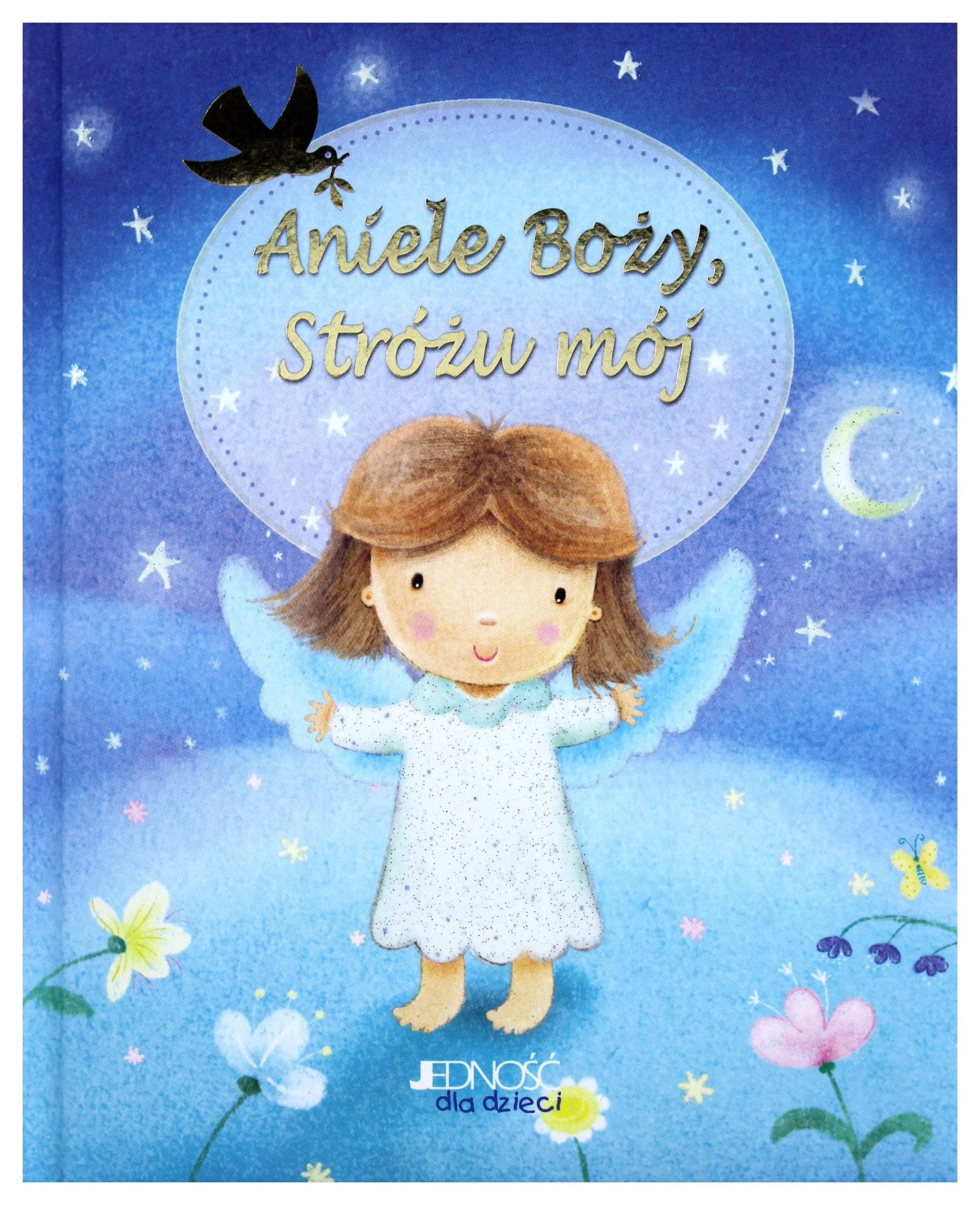 Aniele BoĹźy StrĂłĹźu MĂłj - Sophie Piper, Sanja Rescek Books