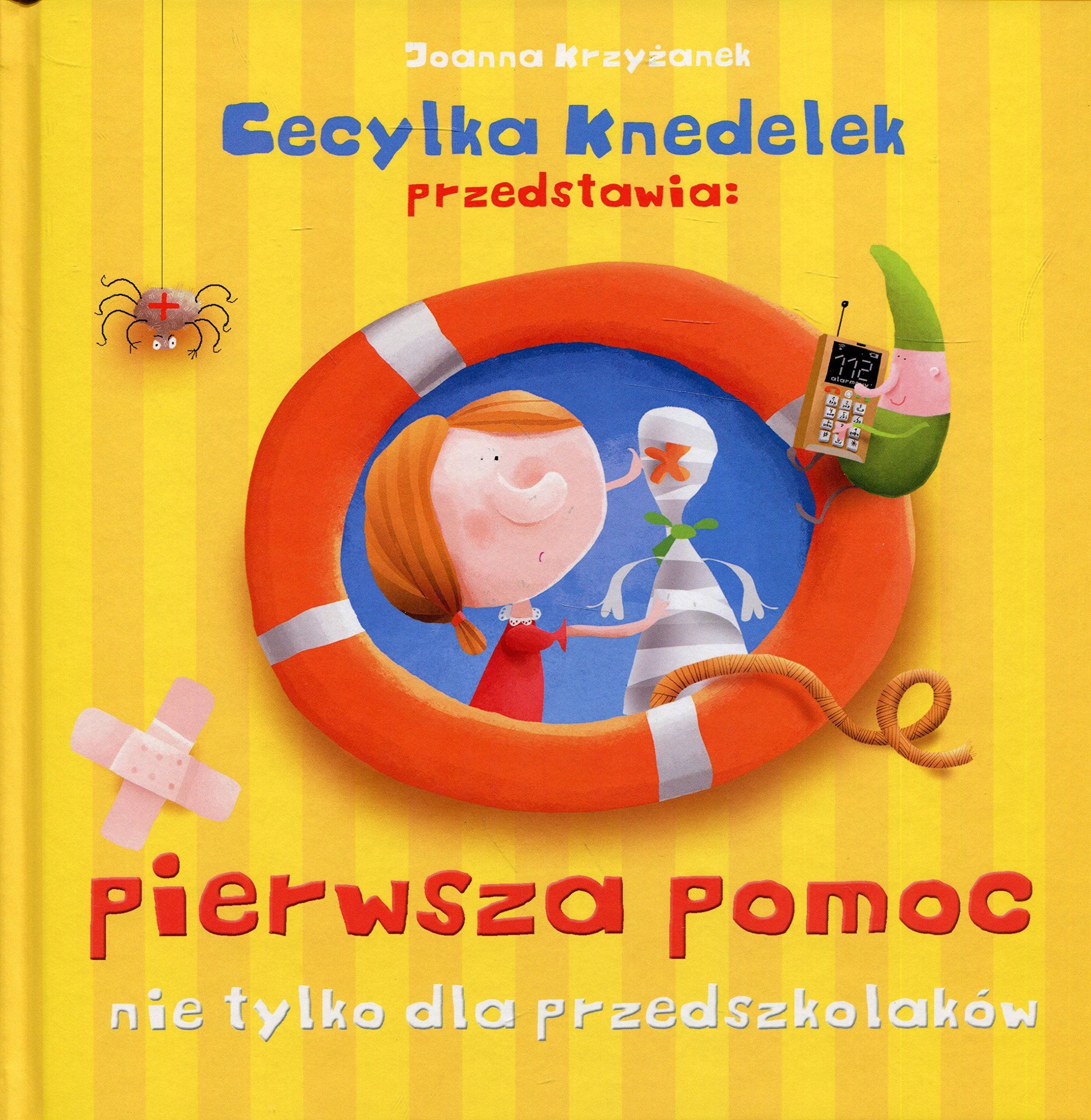 Pierwsza pomoc nie tylko dla przedszkolaków: Cecylka Knedelek przedstawia Books