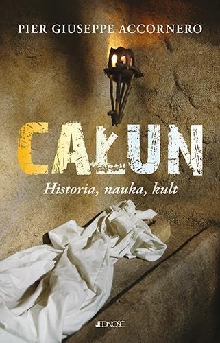 CaĹun. Historia, nauka, kult - Pier Giuseppe Anccornero Books