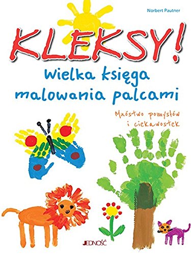 Kleksy: Wielka ksiega malowania palcami book