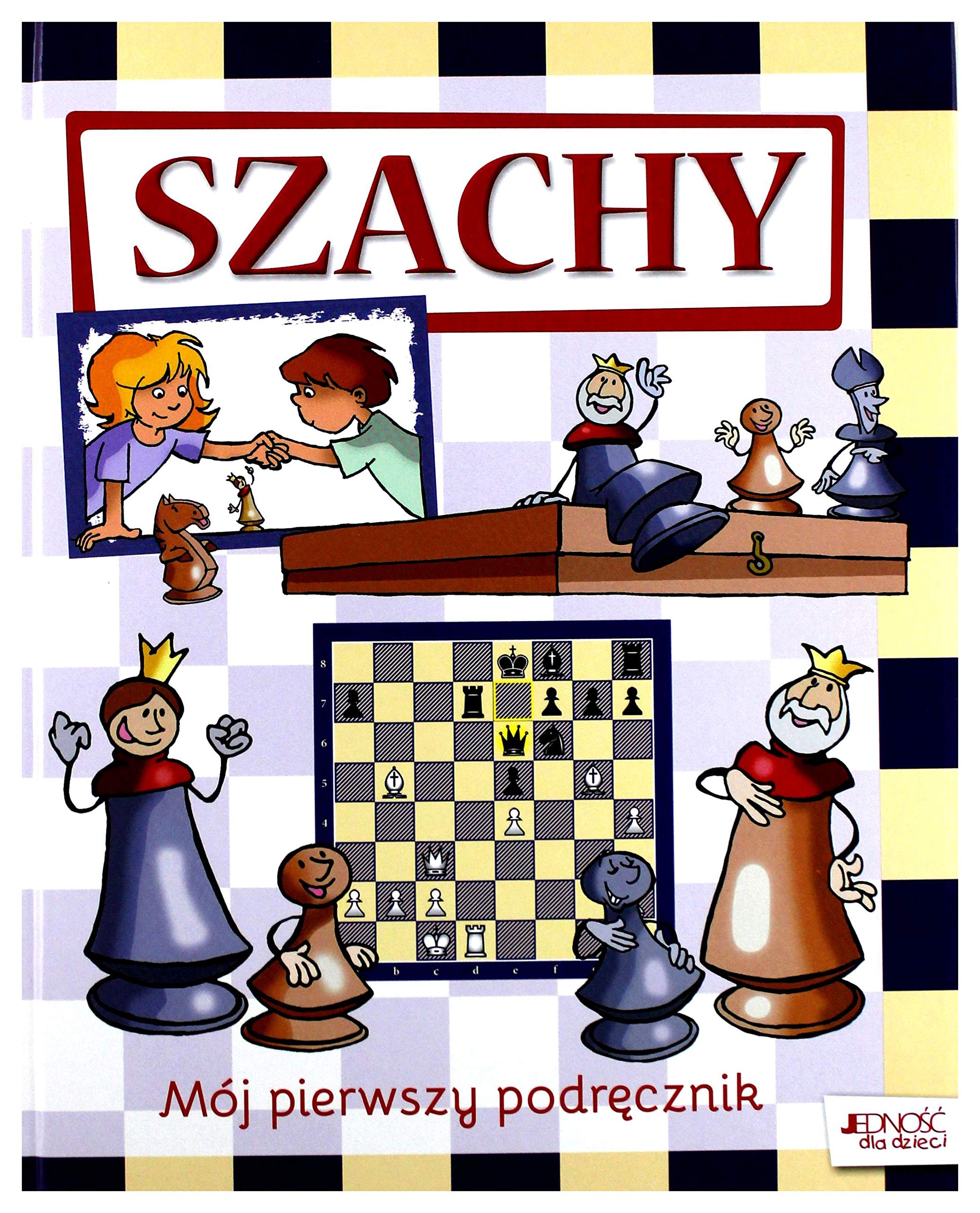 Szachy. MĂlj pierwszy podrÄcznik book