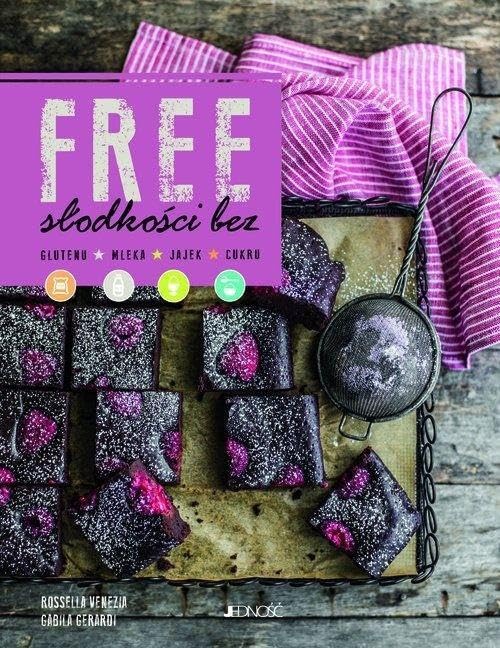 Free. SĹodkoĹci bez glutenu, mleka, jajek, cukru - Rosella Venezia book
