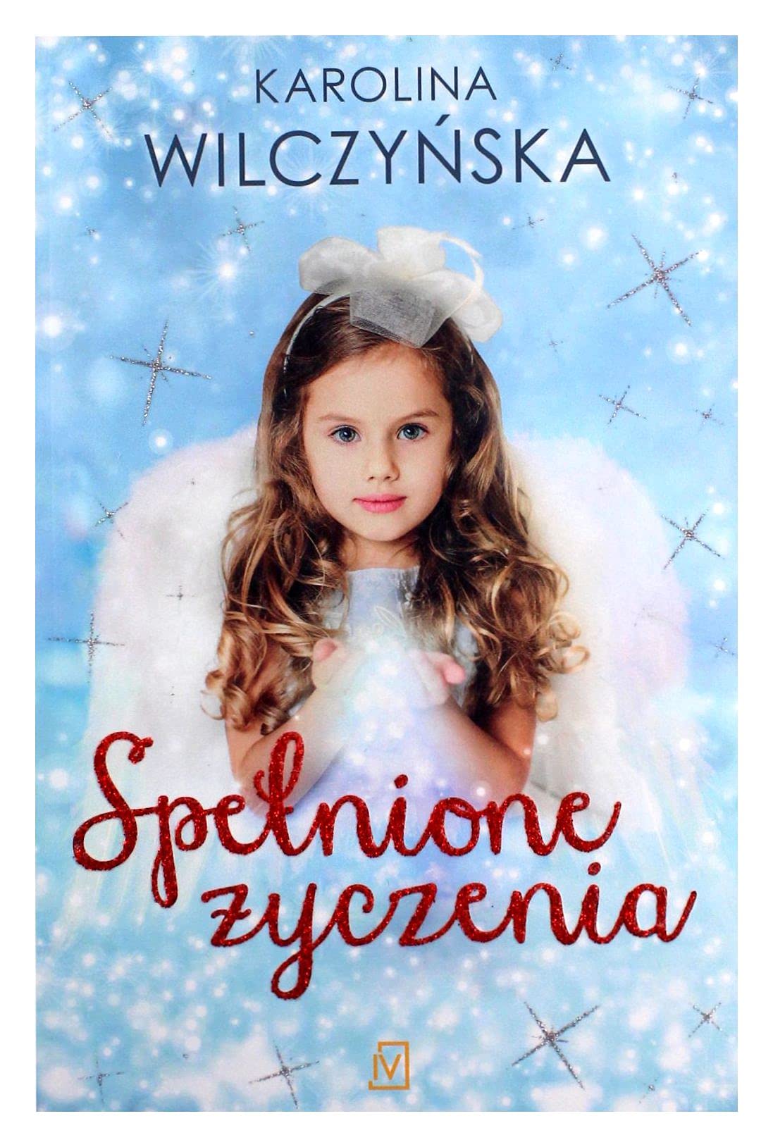 Spelnione zyczenia Contemporary literature